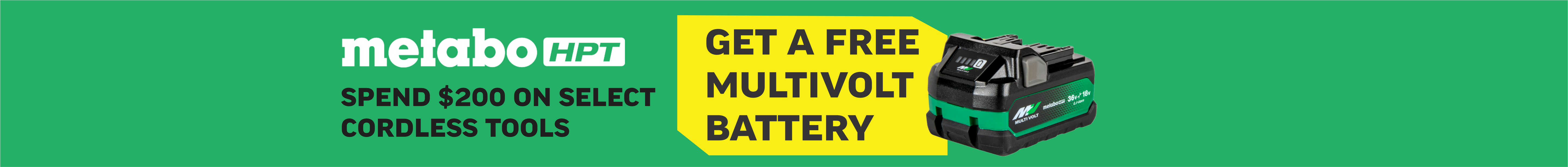 Spend $200 & Receive a Free Battery From Metabo HPT